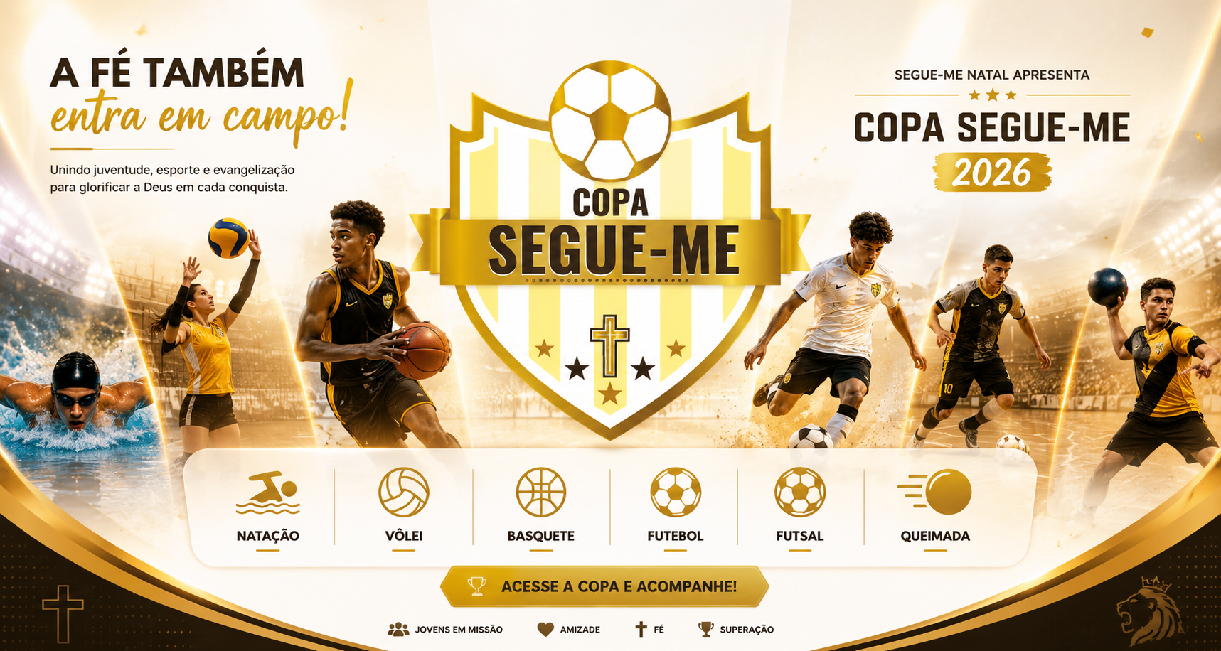 Copa Segue-me 2026 - A fé também entra em campo!